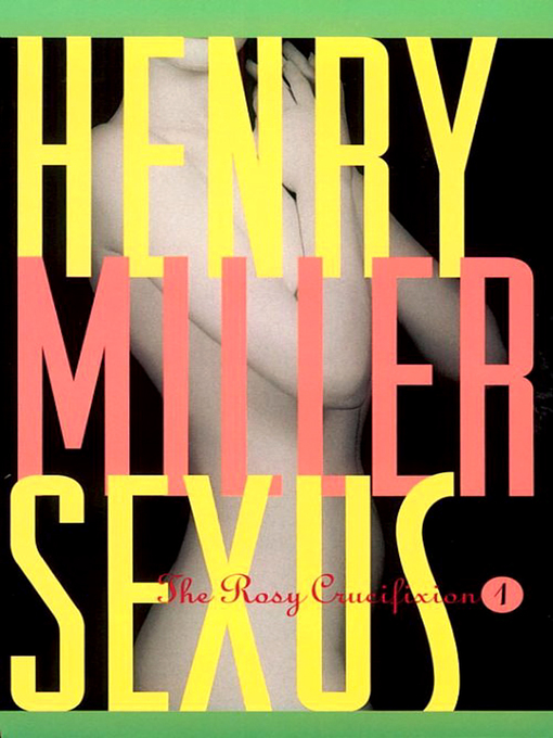 Title details for Sexus by Henry Miller - Available